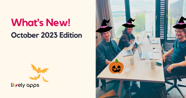 What's new - October 2023 Edition  🎃🍂