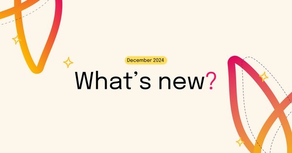 What's new! December Edition